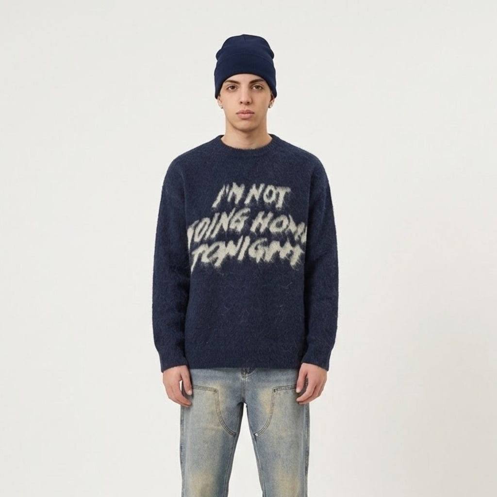 NOT GOING HOME SWEATER